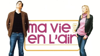 Revoir Ma vie en l'air du 10 Septembre