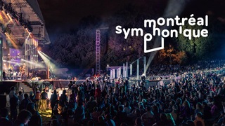 Revoir Montréal symphonique du 11 Septembre