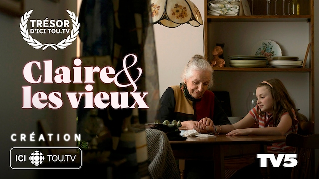 Claire Et Les Vieux Claire et les vieux | ICI TOU.TV