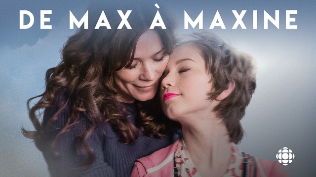 De Max à Maxine De Max à Maxine | ICI TOU.TV