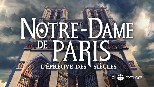 Notre Dame De Paris L'épreuve Des Siècles Notre-Dame de Paris: l'épreuve des siècles | Notre-Dame de Paris : l