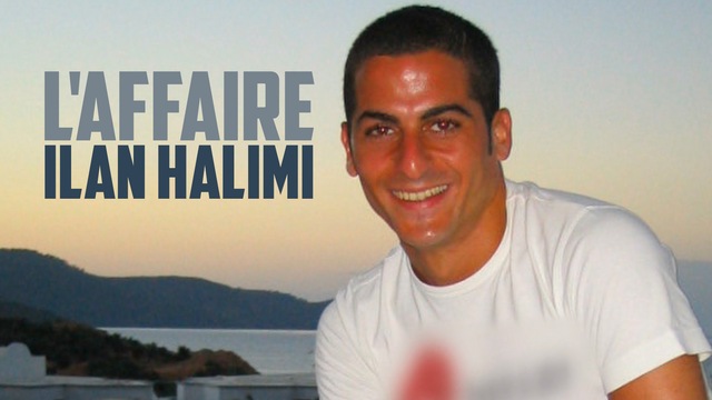 La Veritable Histoire D Ilan Halimi L'affaire Ilan Halimi | L'affaire Ilan Halimi | ICI TOU.TV