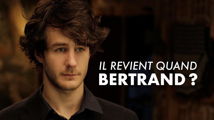 Il revient quand Bertrand?
