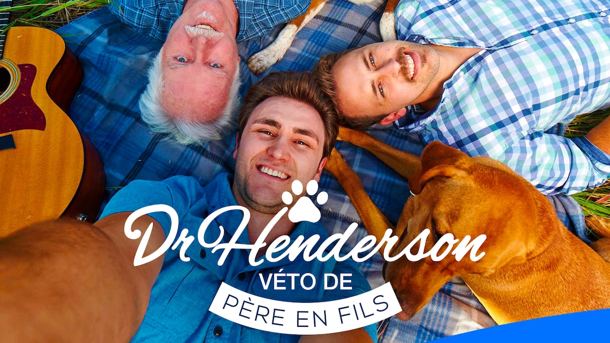 Dr Henderson véto de père en fils Séries ICI TOU.TV