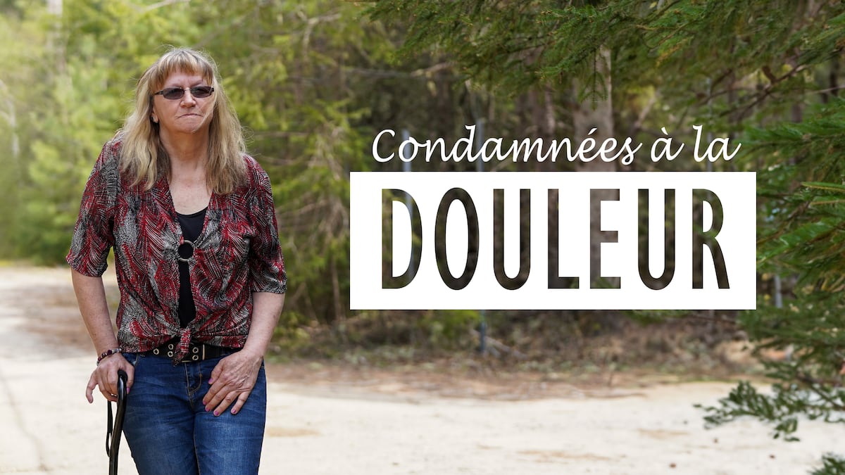 Condamnées à la douleur | Saison 1 | ICI TOU.TV