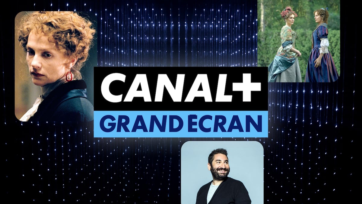 CANAL+ Grand Écran | Émissions | ICI TOU.TV
