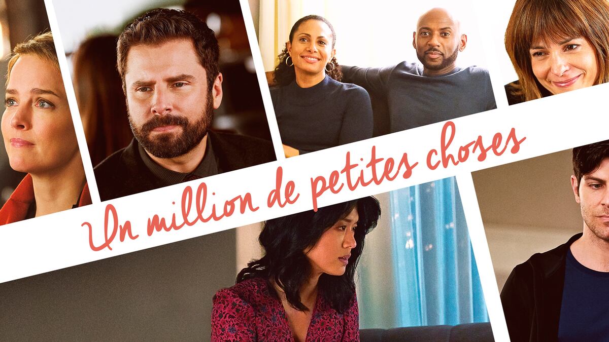 Un million de petites choses | Séries | ICI TOU.TV
